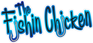 the fishin chicken wording